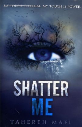 Shatter Me